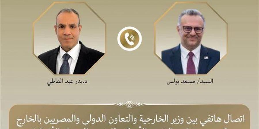وزير الخارجية يبحث مع كبير مستشاري الرئيس الأمريكي تطورات الأوضاع الإقليمية
